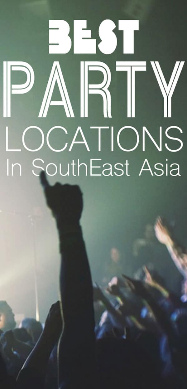 top party destinations in southeast asia